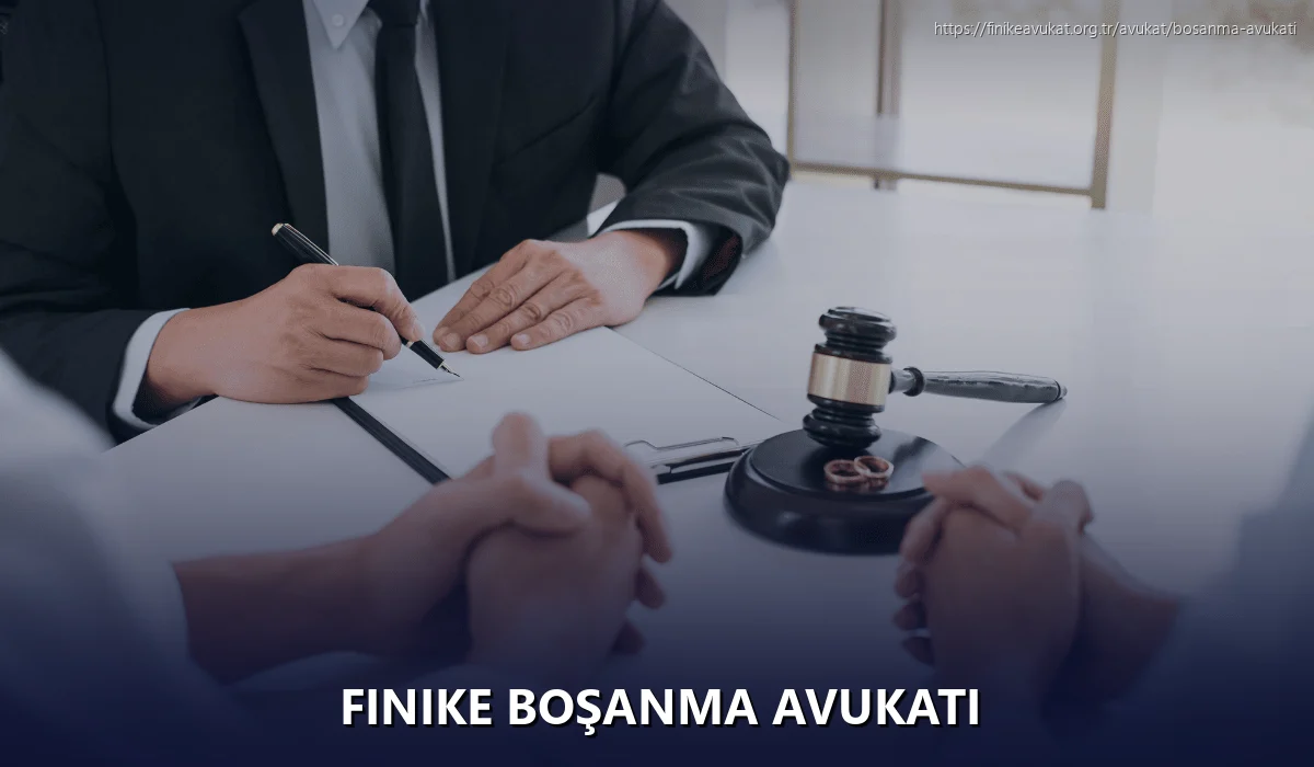 Finike Boşanma Avukatı