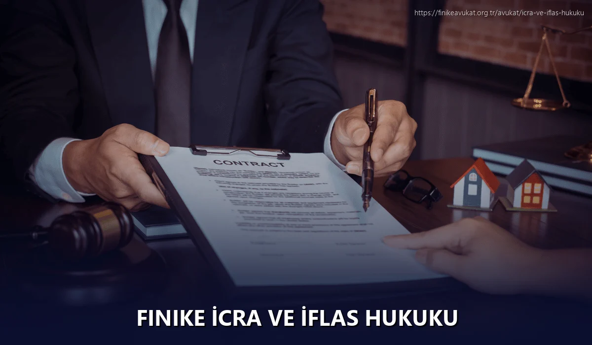 Finike İcra ve İflas Hukuku